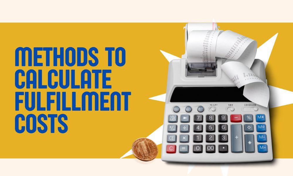 methods_to_calculate_fulfillment_costs_0395797ce5.jpg